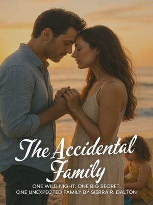 cover image of The Accidental Family